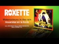 ROXETTE — "Watercolours in the rain" (Subtítulos Español - Inglés)