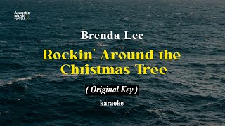Brenda Lee - Rockin’ Around the Christmas Tree (Karaoke and Lyric | Original Key)