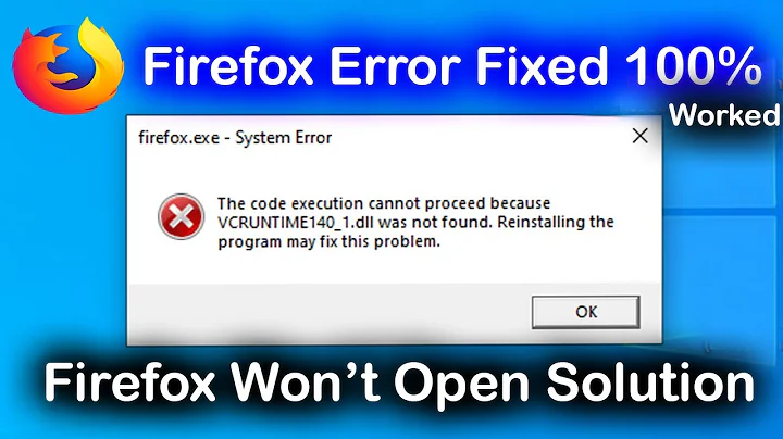 How to fix Firefox System Error Solution || 100% Worked || VCRuntime140_1.dll