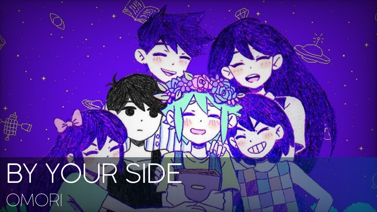 OMORI - By Your Side - YouTube