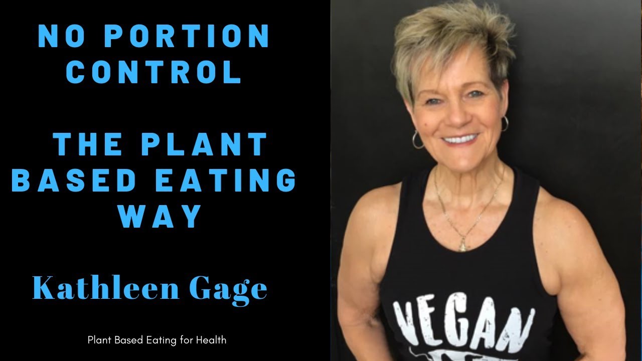 Lies about Portion Control on a Plant Based Diet