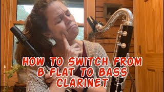 Switching From Bb To Bass Clarinet