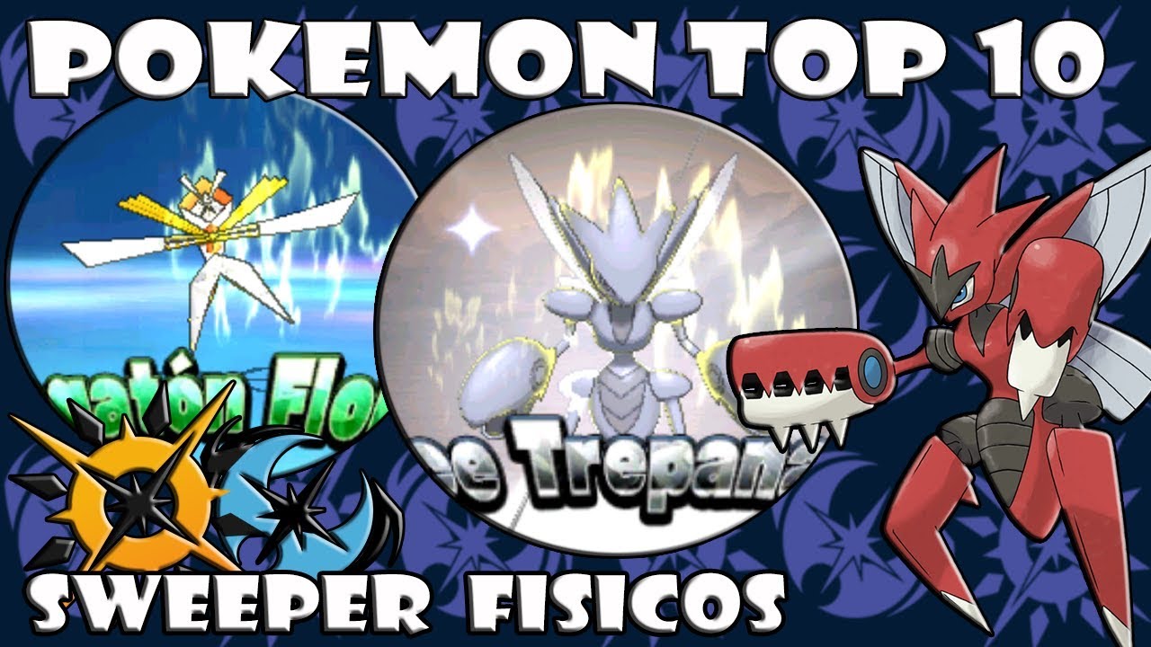 ★POKEMON ULTRA SOL Y LUNA TOP 10 DE SWEEPER FISICOS + ESTRATEGIA ...
