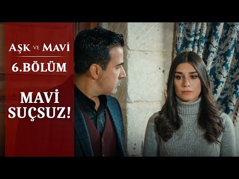 Doğrular ortaya çıkıyor! - Aşk ve Mavi 6.Bölüm