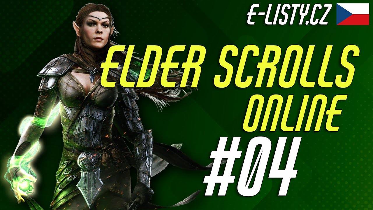 The Elder Scrolls Online [ŽIVĚ] #04