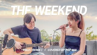 The Weekend - BIBI (Milli Remix) | Covered By เอ้ย [Mass Music]