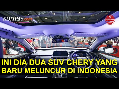 Dua SUV Chery Resmi Meluncur di Indonesia