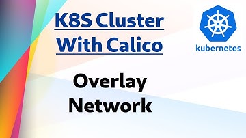 [ Kube 56 ] Install Calico network in Kubernetes