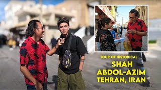 Walking Tour of Historical Shah AbdolAzim Tehran, Iran | میان زیبایی و بحران