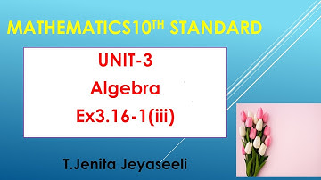 Algebra # Graph # EX3.16-1(iii) # UNIT--3 # 10th standard # Mathematics # Learning is Everything T.M