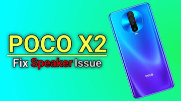 How To Fix POCO X2 Speaker Problem | Poco X2 Sound Not Working Fix