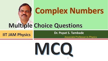 MCQ on Complex numbers | IIT JAM Physics | BSc Physics