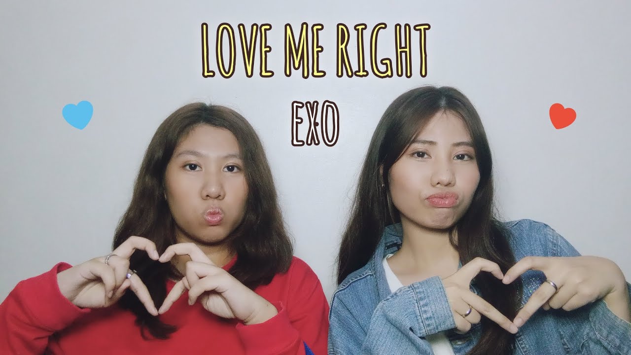 EXO 'Love Me Right' Vocal Cover | Arianne and Angel