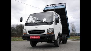 Autokomis Soloch Oferta sprzedaży: Kia K2500 2.5TCI 94KM -Wywrotka -Prezentacja. Goczałkowice-Zdrój