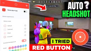 I tried RED button 😱 | auto headshot app 🔥 | Botão Trick) Trick FF Button testing 😃 screenshot 5