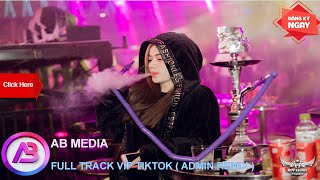 Mixtape VIP 2021 - Dù Bàn Chân Anh Bước Remix (TikTok) Na Na Bum Chit Remix || Admin AB Media REMIX