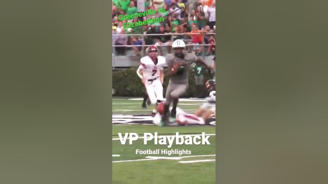 Greeneville vs Elizabethton VP Playback Highlights YouTube