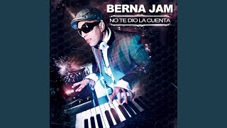 Video thumbnail of "Berna Jam - Rumbeando (feat. DJ El Dan)"