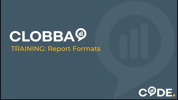 Clobba Training: Report Formats