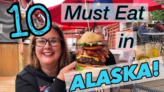 10 Foods You MUST EAT in ALASKA! - Top 10 List of Alaska's BEST eats.