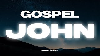 The Book of John (Full Book) - Bible Reading with Piano and Rain Sounds for Relaxation & Sleep