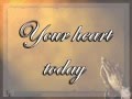 Your Heart Today  (Instrumental with Lyrics)- Musica Chiesa