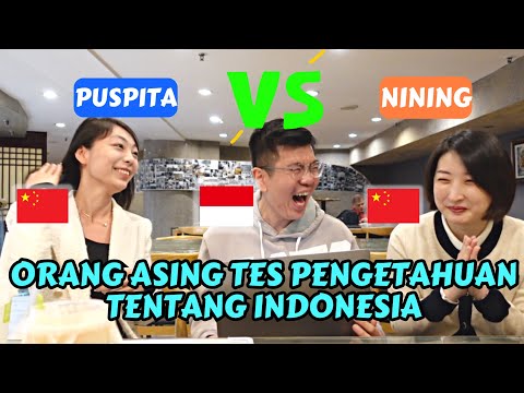 ORANG CHINA TES PENGETAHUAN TENTANG INDONESIA 🇮🇩 NINING VS PUSPITA