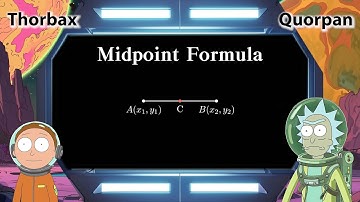 Rick and Morty Discuss The Midpoint Formula #mathematics #rickandmorty #education
