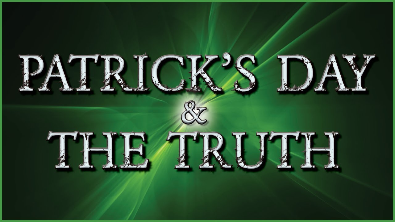 ST PATRICK'S DAY The Truth May Shock You! YouTube