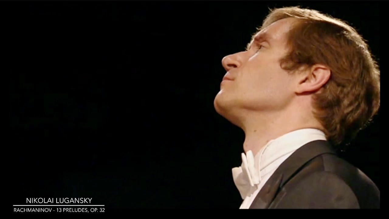 Lugansky - Rachmaninoff, 13 Preludes, Op. 32