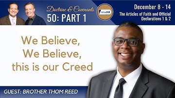 The Articles of Faith/Official Declaration 1 • Bro. Thom Reed • December 8-14 • Come Follow Me