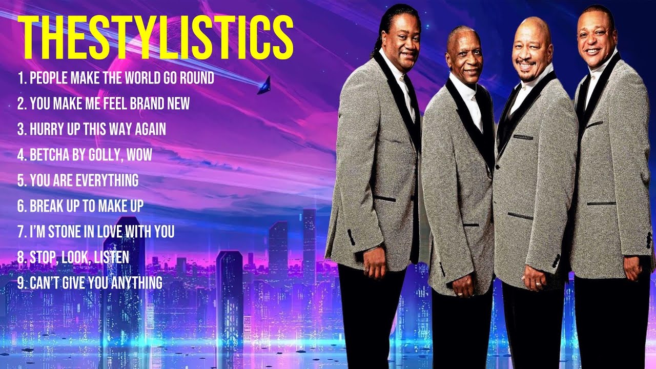 t h e S t y l i s t i c s Greatest Hits Full Album ▶️ Full Album