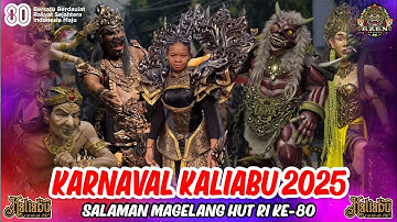 KARNAVAL KALIABU TERBARU 2025 SALAMAN MAGELANG DALAM RANGKA HUT RI KE 80 FEAT DESI AFRIKA