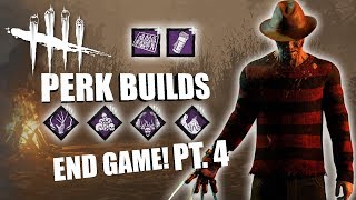 END GAME! PT. 4 | Dead By Daylight FREDDY KRUEGER PERK BUILDS