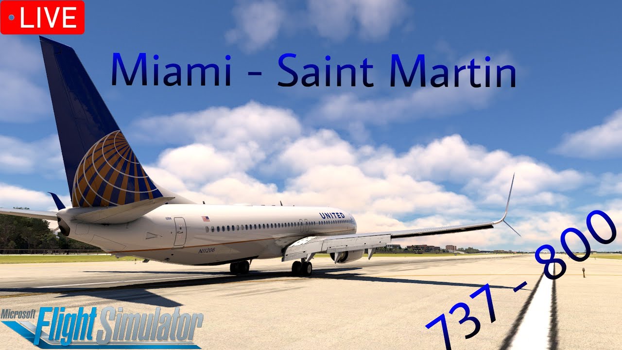 ACTIVE SKY FOR MSFS | PMDG 737-800 | KMIA - TNCM | VATSIM USA - YouTube