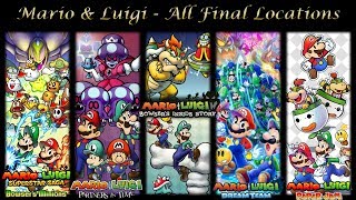 Mario & Luigi OST -  All Final Locations Theme DX