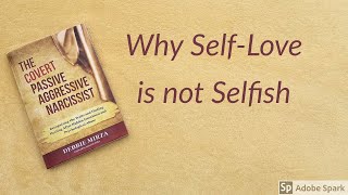 Why Self-Love is Not Selfish