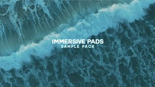Immersive Pads Sample Pack I Trailer