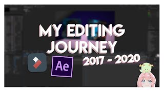 my editing journey (2017 - 2020) | nessi.aep