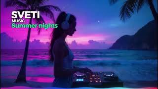 Sveti Music - Summer Nights (Original Deep House Mix)