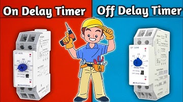 "On Delay Timer & Off Delay Timer" Wiring Diagram and Working Explanation