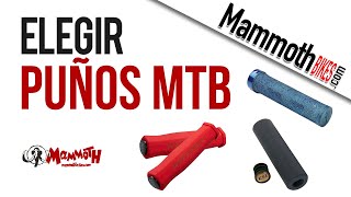 Tipos de puños para MTB ¿cuál elegir?