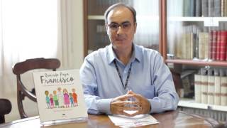 Querido Papa Francisco – Pe. Eduardo Henriques, SJ explica o projeto de criação do livro – Parte 1