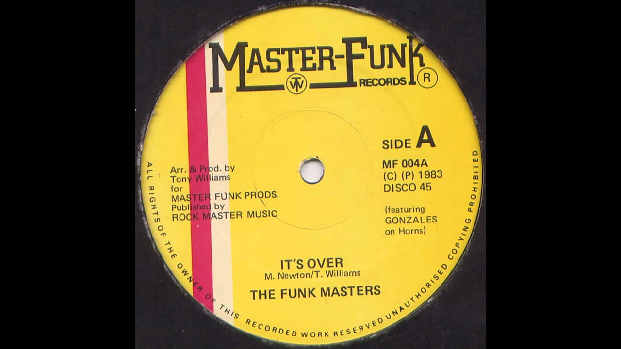The Funk Masters - It's Over - YouTube