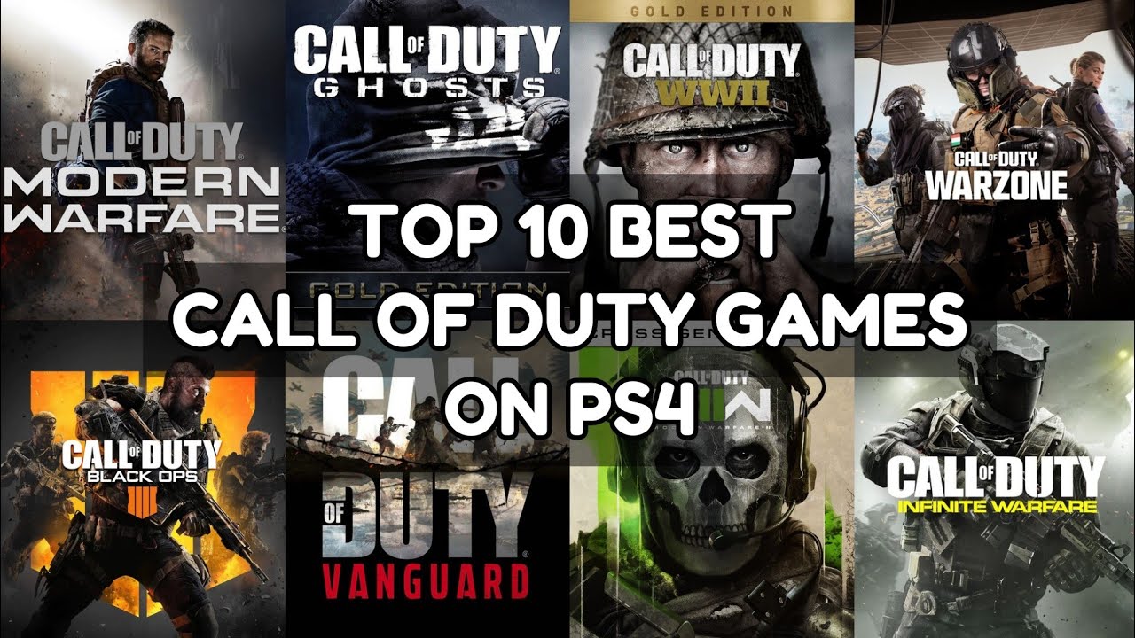 Top 10 Best Call Of Duty Games On PS4