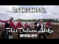 Rockschool  telai dalam atiku  official mtv 