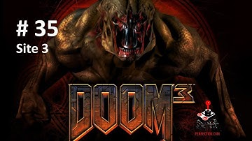 DOOM 3 BFG Edition - Walkthrough - Part 35 Site 3 - HD