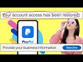 Paypal account restored without business proof 100 solved