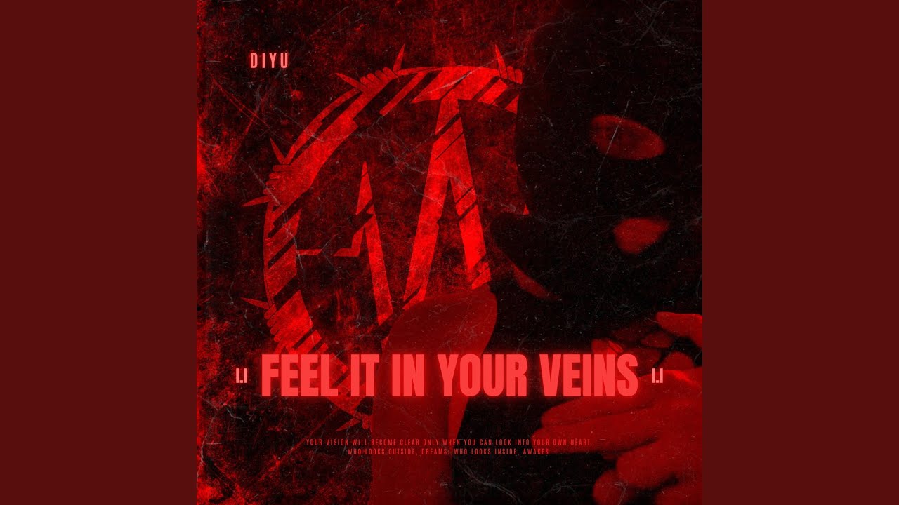 Ver Feel It In Your Veins en YouTube