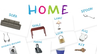 Learn Furniture & Common House Objects for Kids